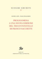 Prolegomena a una nuova edizione del «Trecentonovelle» di Franco Sacchetti