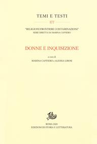 Donne e Inquisizione - Alessia Lirosi - Libro Edizioni di Storia e Letteratura 2020, Temi e testi | Libraccio.it