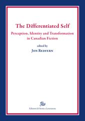 The differentiated self. Perception, identity and transformation in Canadian fiction