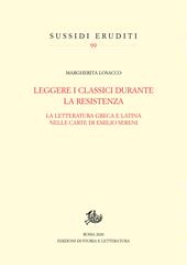 Leggere i classici durante la Resistenza. La letteratura greca e latina nelle carte di Emilio Sereni