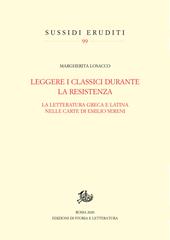 Leggere i classici durante la Resistenza. La letteratura greca e latina nelle carte di Emilio Sereni