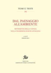 Dal paesaggio all'ambiente. Sentimento della natura nella tradizione poetica italiana