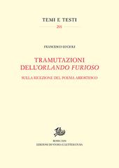 Tramutazioni dell'Orlando furioso. Sulla ricezione del poema ariostesco