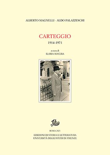 Carteggio 1914-1971 - Aldo Palazzeschi, Alberto Magnelli - Libro Storia e Letteratura 2021, Carte palazzeschi | Libraccio.it