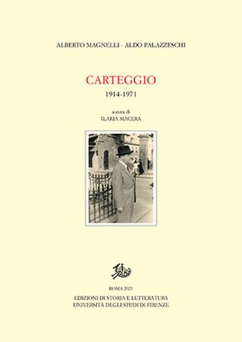 Carteggio 1914-1971 - Aldo Palazzeschi, Alberto Magnelli - Libro Edizioni di Storia e Letteratura 2021, Carte palazzeschi | Libraccio.it