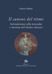 Il canone del ritmo. Introduzione alla prosodia e metrica del latino classico