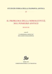 Il problema della normatività nel pensiero antico. Sei studi