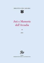 Atti e memorie dell'Arcadia. Vol. 10