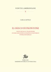 Il greco di Frontone. Testo critico e traduzione, studio linguistico, stilistico e retorico. Storia editoriale