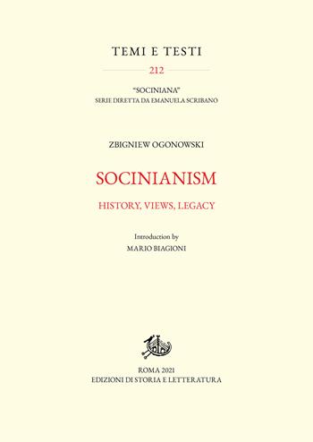 Socinianism. History, views, legacy - Zbigniew Ogonowski - Libro Storia e Letteratura 2021, Temi e testi | Libraccio.it