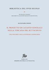 Il progetto di catasto generale nella Toscana del Settecento. Una polemica sulla riforma leopoldina