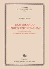 Traversando il Novecento italiano. Letture critiche da D'Annunzio a Amelia Rosselli