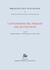 L'invenzione del passato nel Settecento