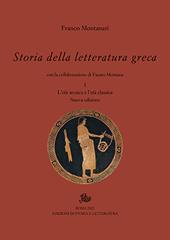 Storia della letteratura greca. Nuova ediz.. Vol. 1: età arcaica e classica, L'.