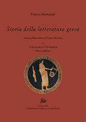 Storia della letteratura greca. Nuova ediz.. Vol. 1: L' età arcaica e classica