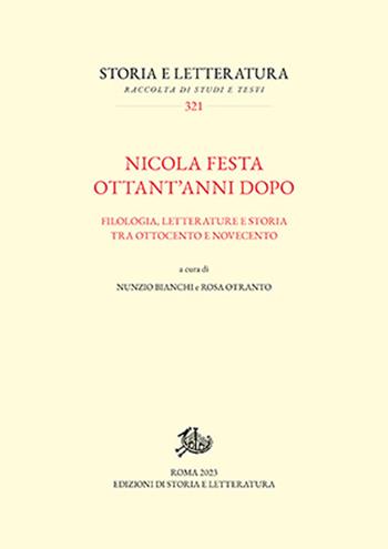 Nicola Festa ottant'anni dopo. Filologia, letterature e storia tra Ottocento e Novecento  - Libro Storia e Letteratura 2024, Storia e letteratura | Libraccio.it