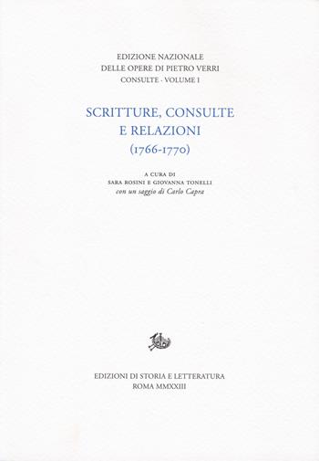 Scritture, consulte e relazioni. Vol. 1: (1766-1770) - Pietro Verri - Libro Edizioni di Storia e Letteratura 2023, Edizione nazionale delle opere di Pietro Verri | Libraccio.it