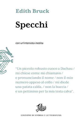 Specchi - Edith Bruck - Libro Storia e Letteratura 2023, Il tempo ritrovato | Libraccio.it