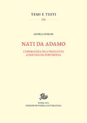 Nati da Adamo. L'esperienza dell'infelicità a partire da Port-Royal