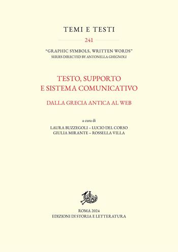 Testo, supporto e sistema comunicativo. Dalla Grecia antica al web - Del Corso - Libro Edizioni di Storia e Letteratura 2025, Temi e testi | Libraccio.it