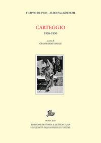 Carteggio 1926-1950 - Filippo De Pisis, Aldo Palazzeschi - Libro Storia e Letteratura 2024, Carte palazzeschi | Libraccio.it