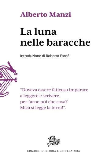 La luna nelle baracche - Alberto Manzi - Libro Edizioni di Storia e Letteratura 2024, Il tempo ritrovato | Libraccio.it