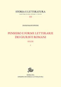 Pensiero e forme letterarie dei giuristi romani. Studi. Vol. 1 - Dario Mantovani - Libro Edizioni di Storia e Letteratura 2024, Storia e letteratura | Libraccio.it