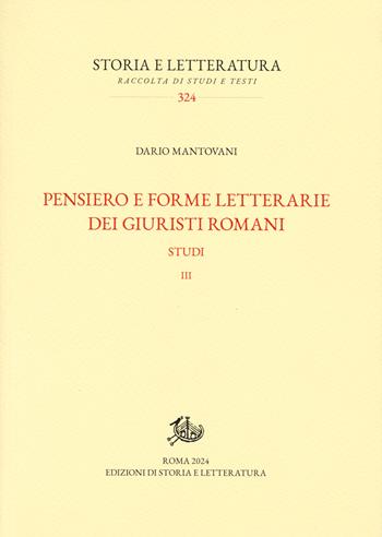 Pensiero e forme letterarie dei giuristi romani. Studi. Vol. 3 - Dario Mantovani - Libro Edizioni di Storia e Letteratura 2025, Storia e letteratura | Libraccio.it