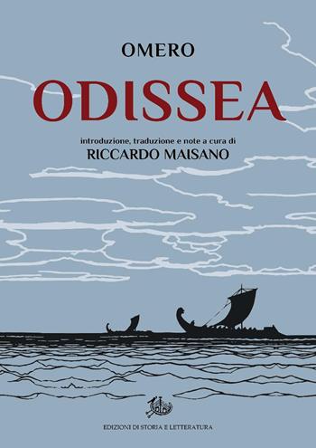Odissea. Introduzione, traduzione e note. Ediz. critica - Omero - Libro Edizioni di Storia e Letteratura 2025, Pleiadi | Libraccio.it
