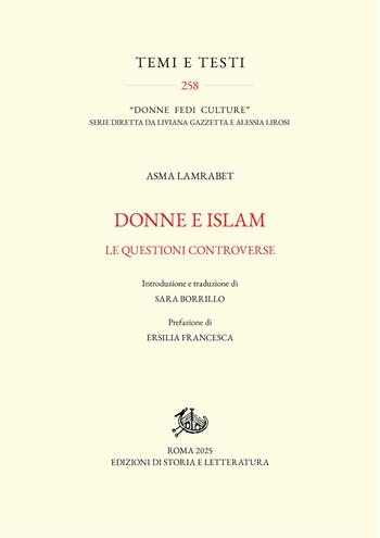 Donne e Islam. Le questioni controverse - Asma Lamrabet - Libro Edizioni di Storia e Letteratura 2025, Temi e testi | Libraccio.it