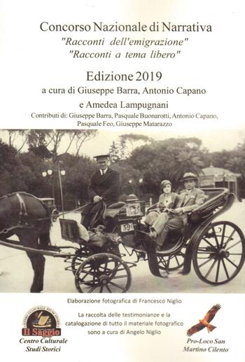 Racconti dell'emigrazione. Racconti a tema libero. Concorso nazionale di narrativa  - Libro Edizioni Il Saggio 2019 | Libraccio.it