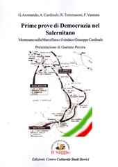 Prime prove di democrazia nel Salernitano. Montesano sulla Marcellana e il sindaco Giuseppe Cardinale