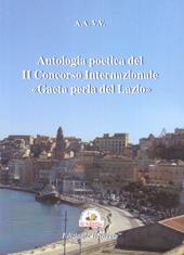 Antologia poetica del II Concorso Internazionale «Gaeta perla del Lazio»