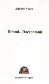 Dimmi... Raccontami