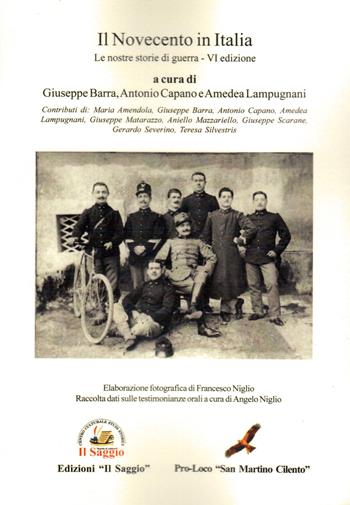 Il Novecento in Italia. Le nostre storie di guerra  - Libro Edizioni Il Saggio 2021 | Libraccio.it