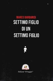 Settimo figlio di un settimo figlio
