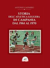 Storia dell'atletica leggera in Campania dal 1961 al 1970