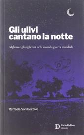 Gli ulivi cantano la notte