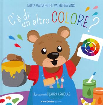C'è di un altro colore. Ediz. a colori - Maria Laura Freire, Valentina Vinci - Libro Carlo Delfino Editore 2021 | Libraccio.it