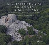 Archaeological Sardinia from the sky. From megalithic circles tonuragic Towers