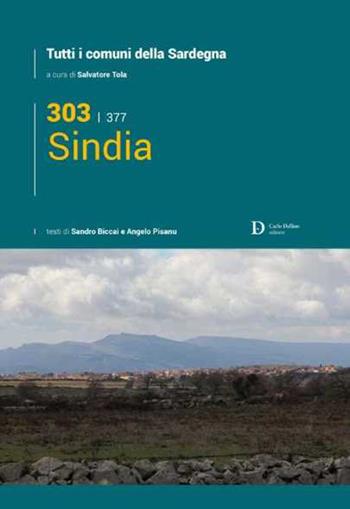 Sindia. Tutti i comuni della Sardegna  - Libro Carlo Delfino Editore 2022 | Libraccio.it
