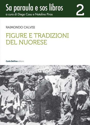Le favole di Fedro. Ediz. italiana, latina e sarda logudorese - Fedro, Piras - Libro Carlo Delfino Editore 2023 | Libraccio.it