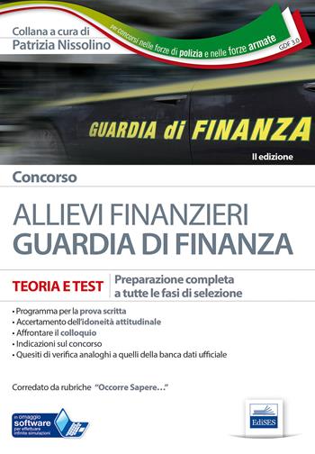 Concorso allievi finanzieri Guardia di Finanza. Teoria e test per tutte le fasi di selezione.  - Libro Editest 2018 | Libraccio.it