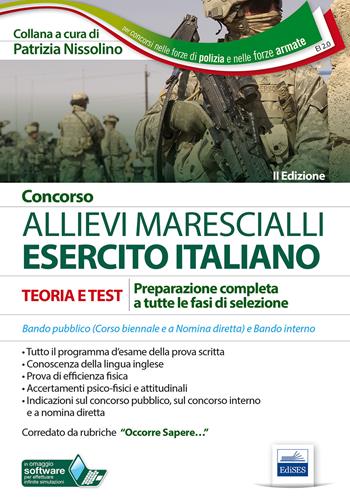 Concorso allievi marescialli Esercito Italiano. Teoria e test per la prova scritta e per gli accertamenti fisio-psico-attitudinali  - Libro Editest 2018 | Libraccio.it