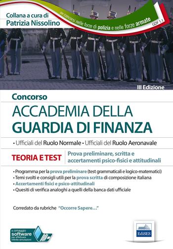 Concorso accademia della Guardia di Finanza. Prova scritta di preselezione e prova scritta di cultura generale. Teoria e test.  - Libro Editest 2017 | Libraccio.it