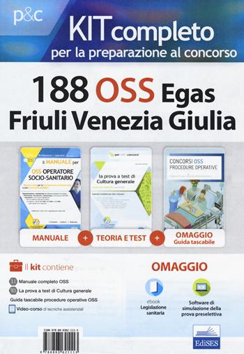 Kit completo per la preparazione al concorso 188 OSS Egas Friuli Venezia Giulia. Con e-book. Con software di simulazione. Con Libro in brossura - Guglielmo Guerriero, Luigia Carboni, Anna Malatesta - Libro Edises 2017, Professioni & concorsi | Libraccio.it