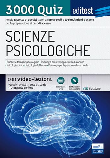 EdiTEST. Scienze psicologiche. 3000 Quiz. Ampia raccolta di quiz tratti da prove reali e 10 simulazioni per la preparazione ai test di ammissione. (fornito elettronicamente)  - Libro Editest 2018 | Libraccio.it