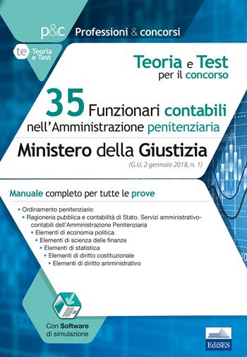 35 funzionari contabili nell'amministrazione penitenziaria. Ministero della giustizia. Teoria e test per il concorso. Manuale completo per tutte le prove.  - Libro Edises 2018, Professioni & concorsi | Libraccio.it