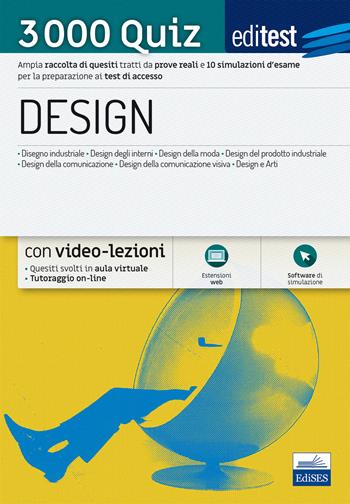 EdiTEST. Design. 3000 quiz. Raccolta di esercizi suddivisi per materia e argomento  - Libro Editest 2018 | Libraccio.it