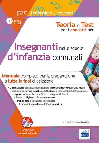 Concorso insegnanti nelle scuole d'infanzia comunali. Manuale completo per la preparazione a tutte le fasi di selezione. (fornito elettronicamente) - Giuseppe Mariani - Libro Editest 2018, Professioni e concorsi | Libraccio.it